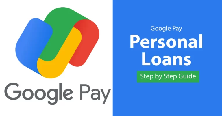 Get a Loan From Google Pay App - Step by Step Guide